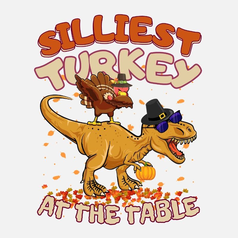 Thanksgiving T-Rex Silliest Turkey at the Table