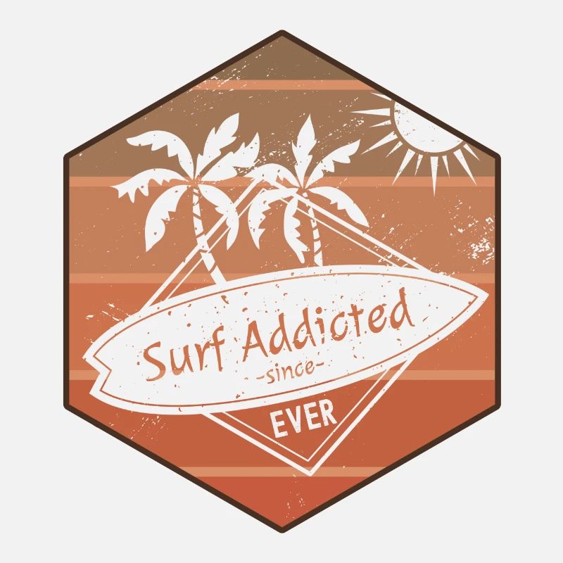 Surf Addicted Since Ever