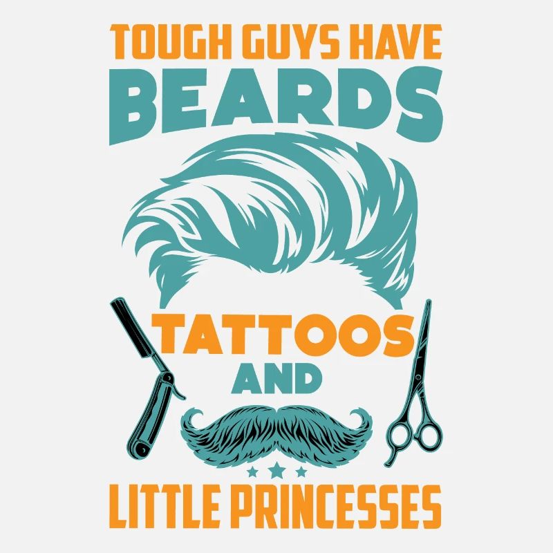 Tough Guys Have Beards Tattoos - Funny