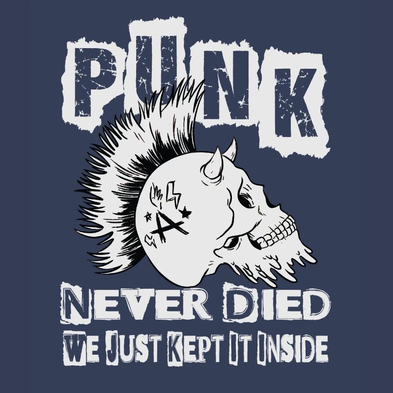 Punk Never Died We Just Kept It Inside - Gothic -