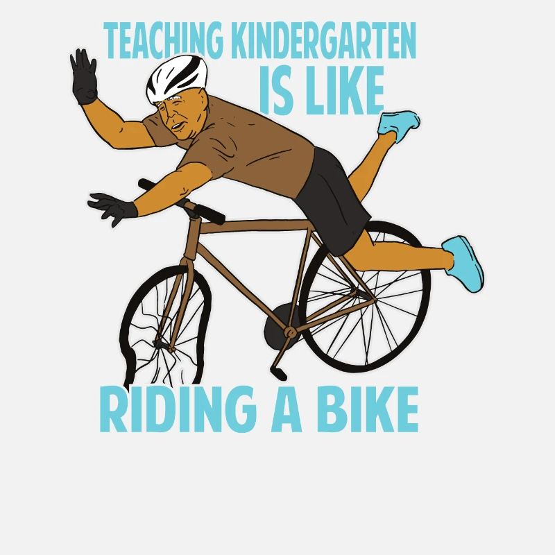 Teaching Kindergarten Is Like Riding A Bike - Funn