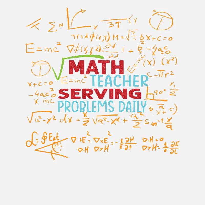 Math Teacher Serving Problems Daily - Funny - Scho