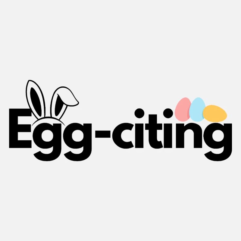 Egg-citing