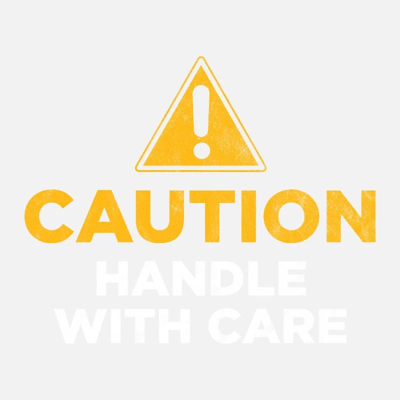 Attention Manipuler avec précaution