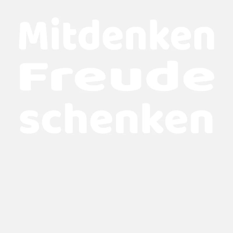Mitdenken - Freude schenken