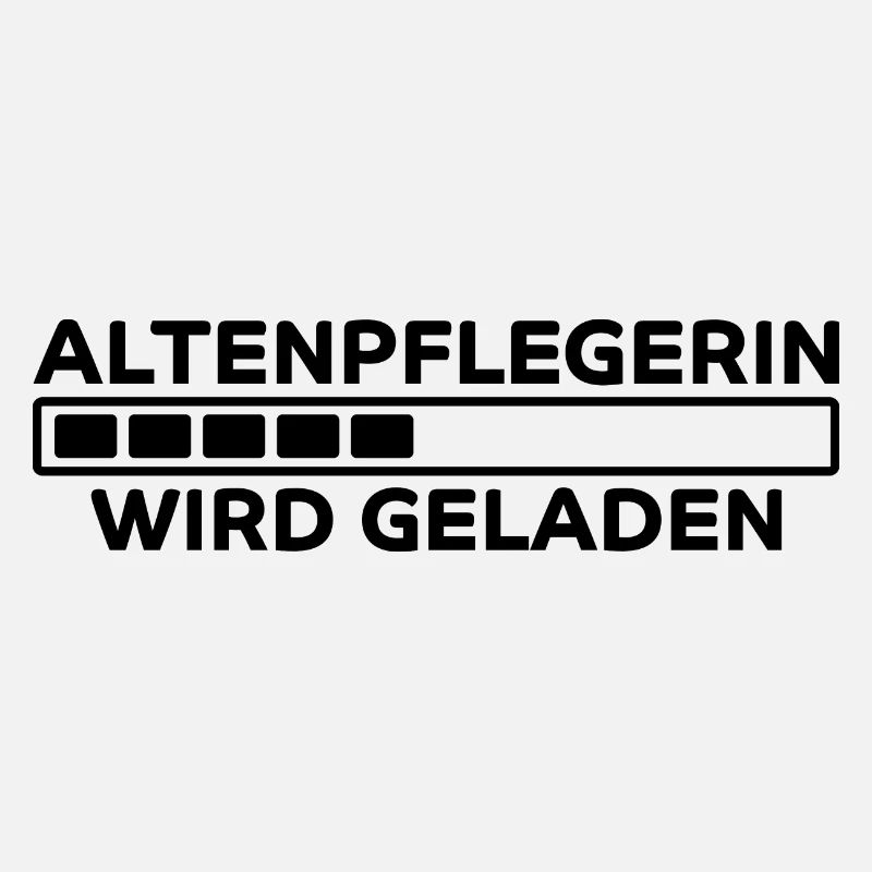 Altenpflegerin Spruch Witz Altenpflegerin Geschenk