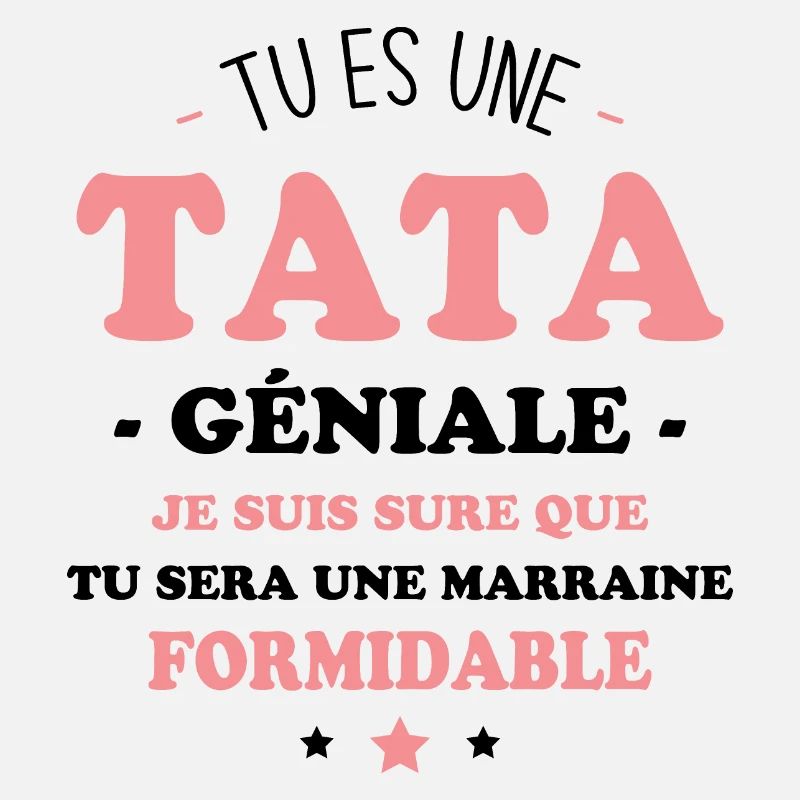 Une tata géniale et une marraine formidable
