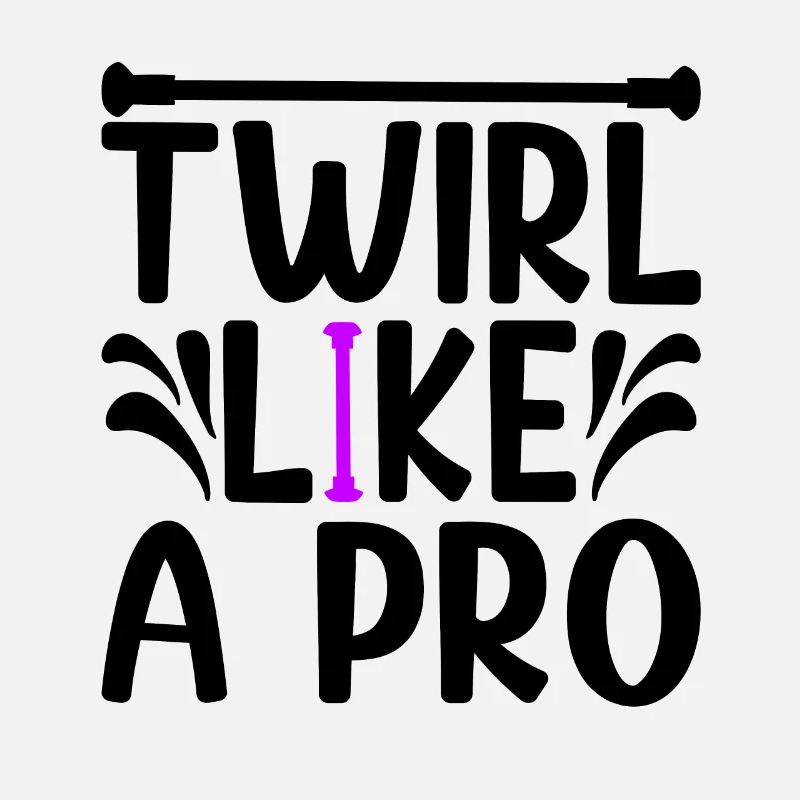Twirler Majorette Twirl Like A Pro Baton Gift Idea