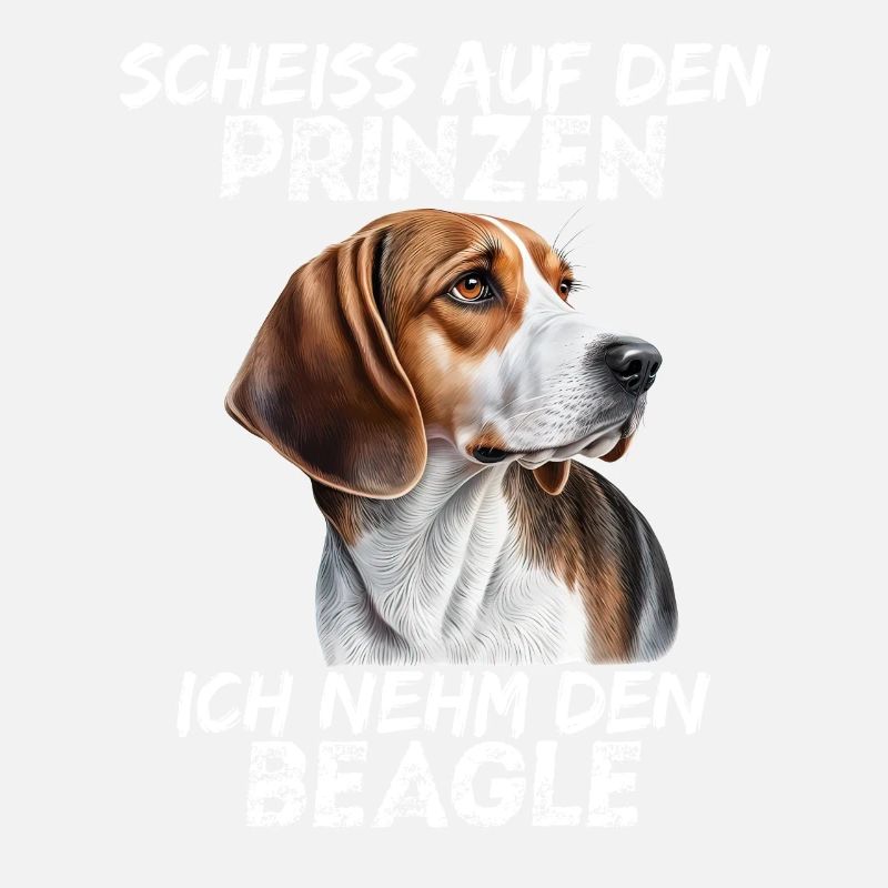 Scheiss auf den Prinzen ich nehm den Beagle