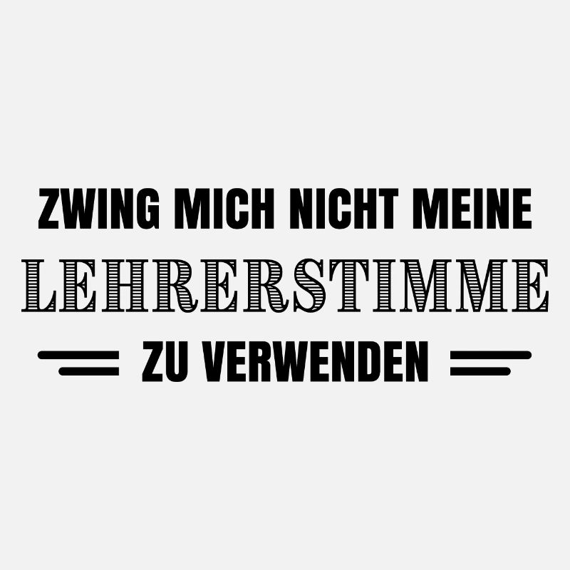 Lehrer Lehrerin lustige Sprüche Erziehersprüche
