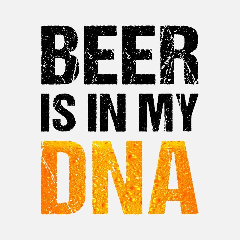 La bière est dans mon ADN Toast Beer