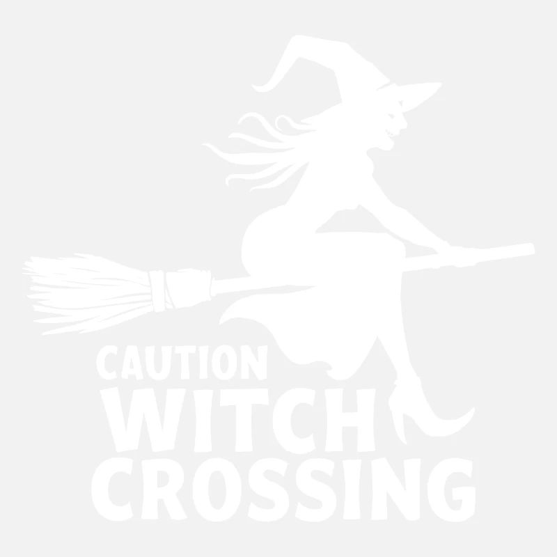 Witch Broom Saying Caution Witch Crossing