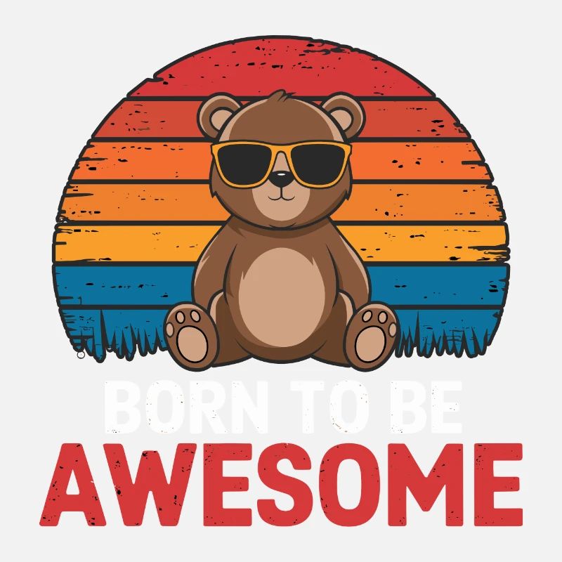 Teddy Bär Spruch Born to be Awesome
