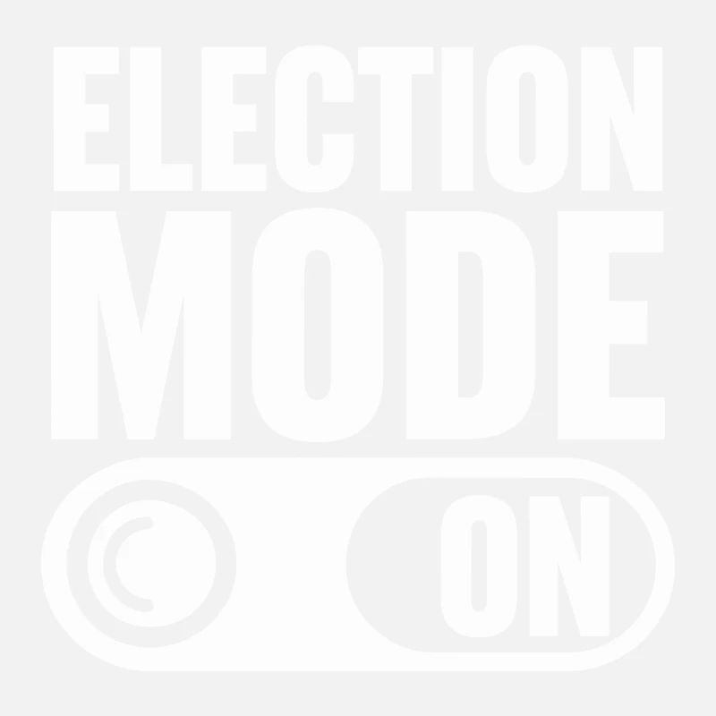 Election Mode On