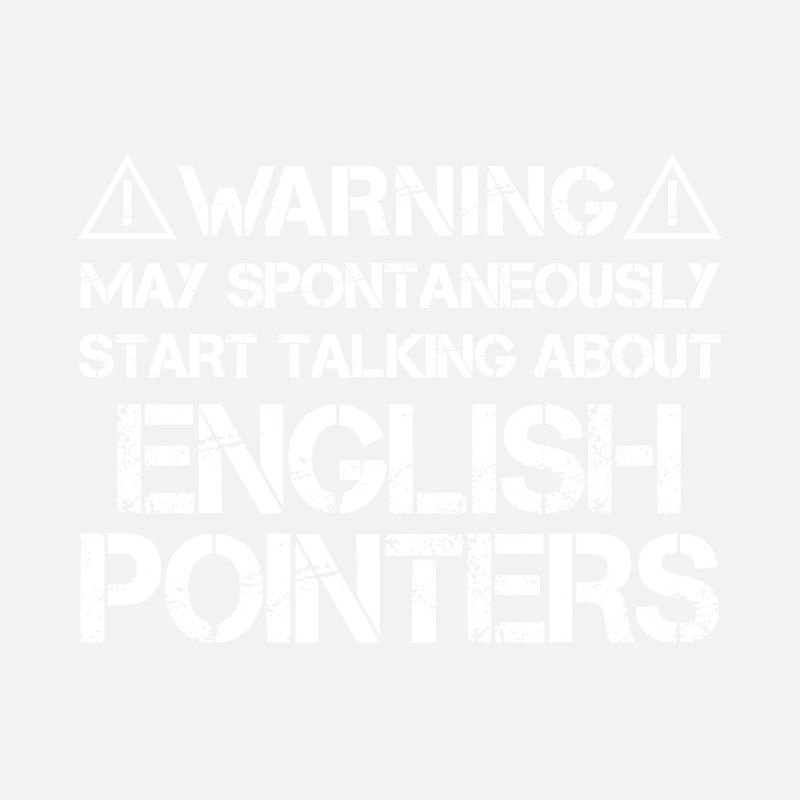 English Pointer Warning