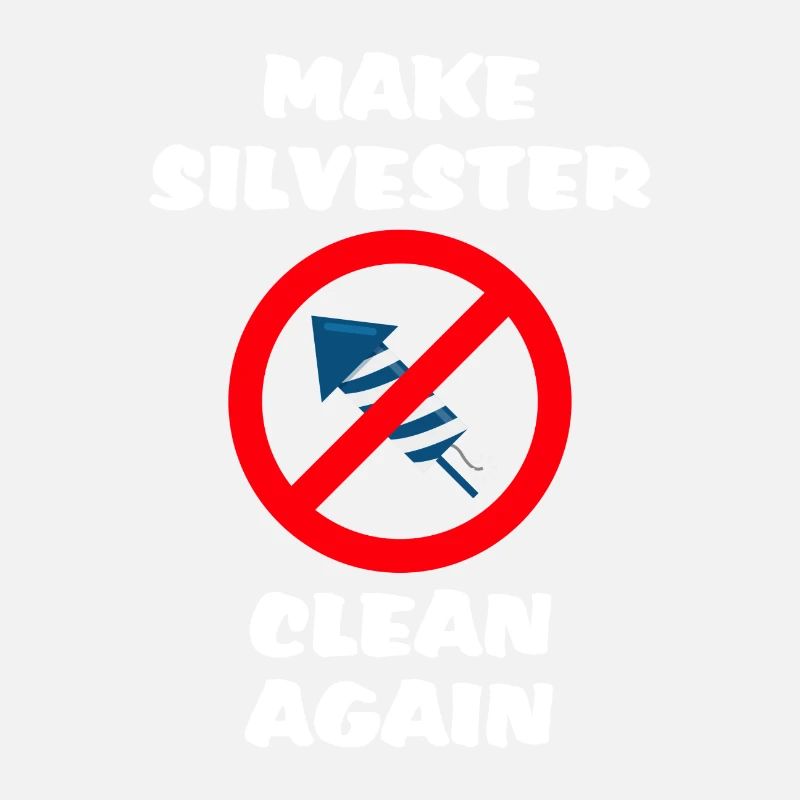 Make Silvester Clean Again Feuerwerk Gegner