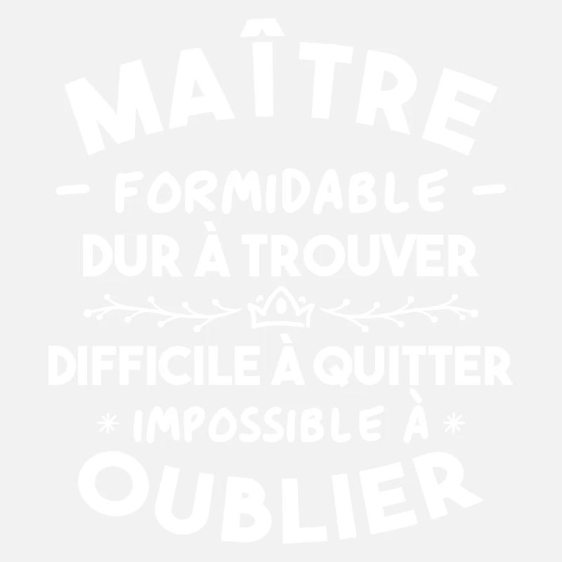 Maître formidable, Cadeau Maître école