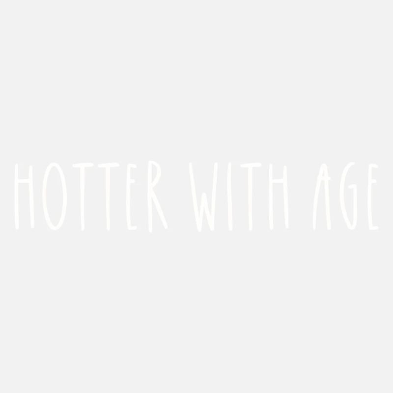 HOTTER WITH AGE