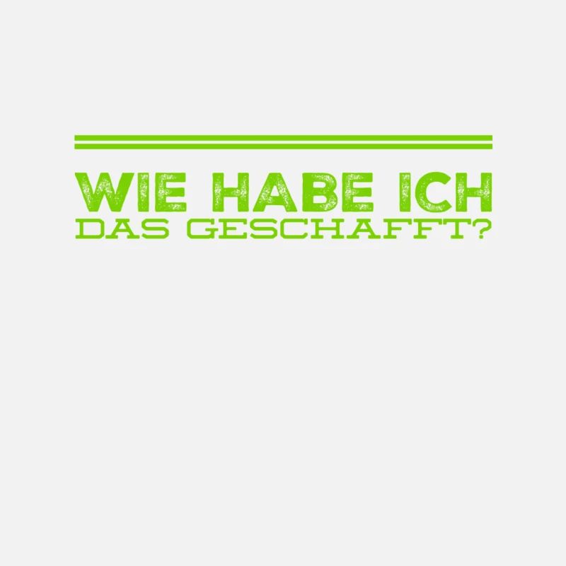 geschafft