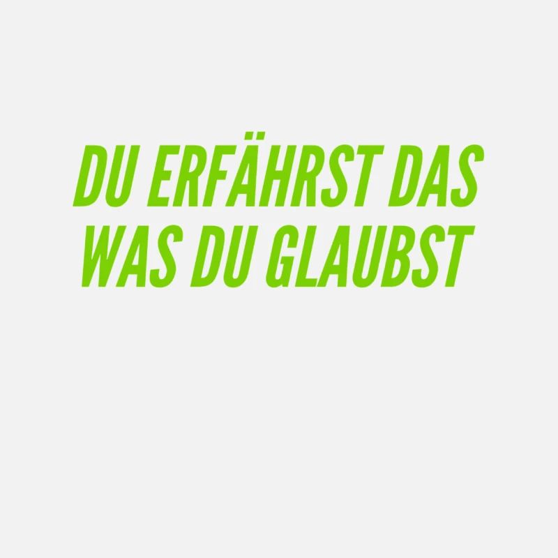 du bist was du glaubst
