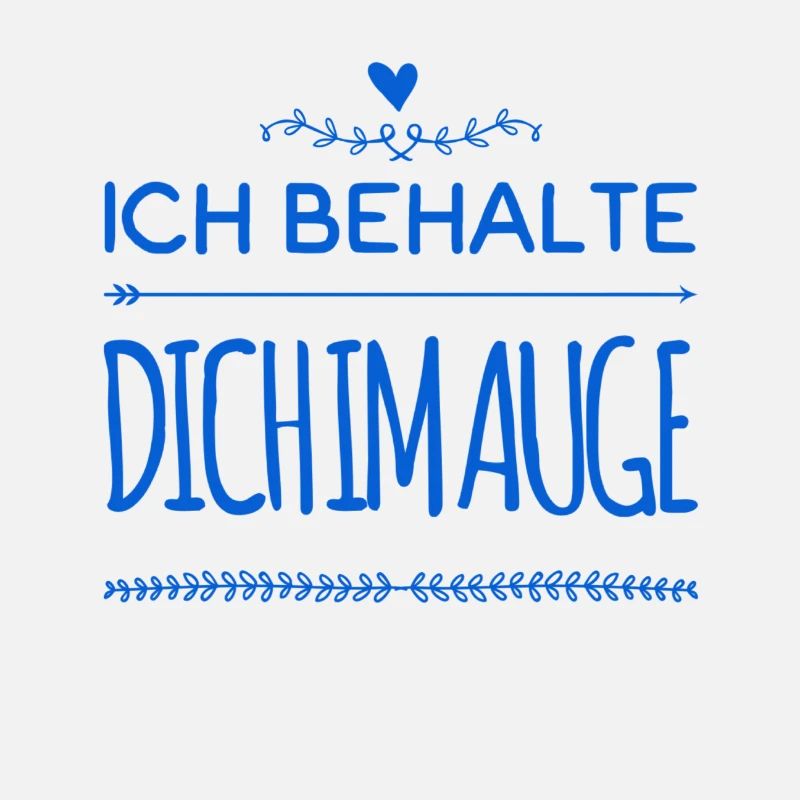 ich behalte dich im Auge