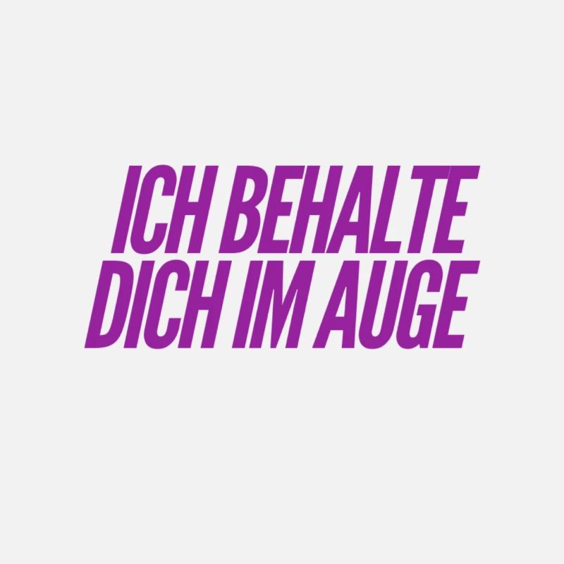 ich beobachte dich