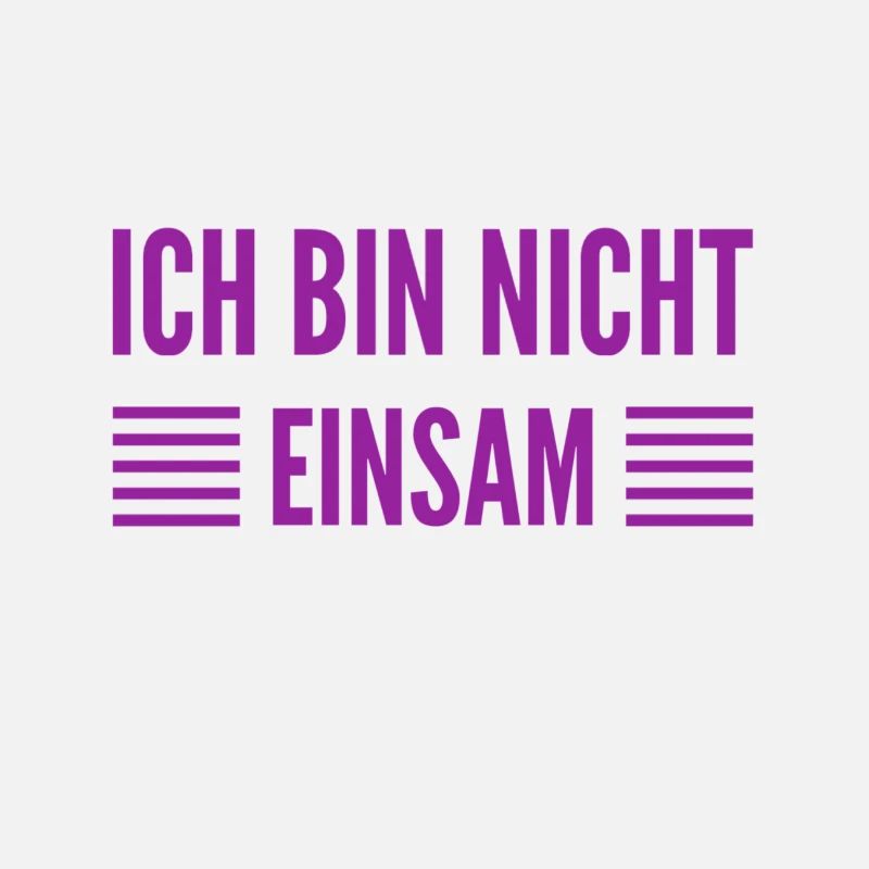 ich bin nicht einsam
