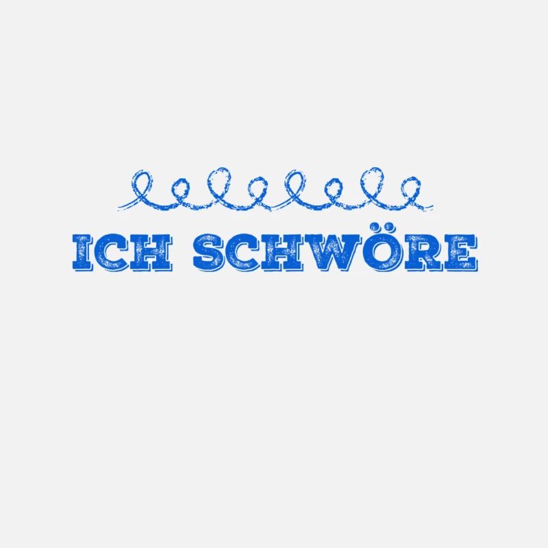 ich schwöre