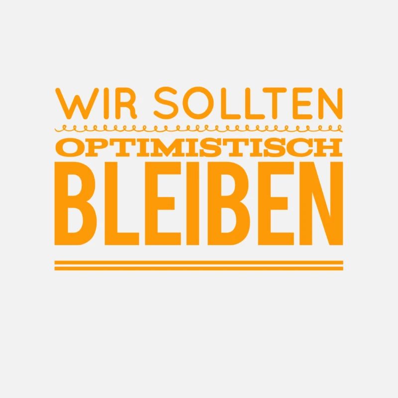 optimistisch bleiben