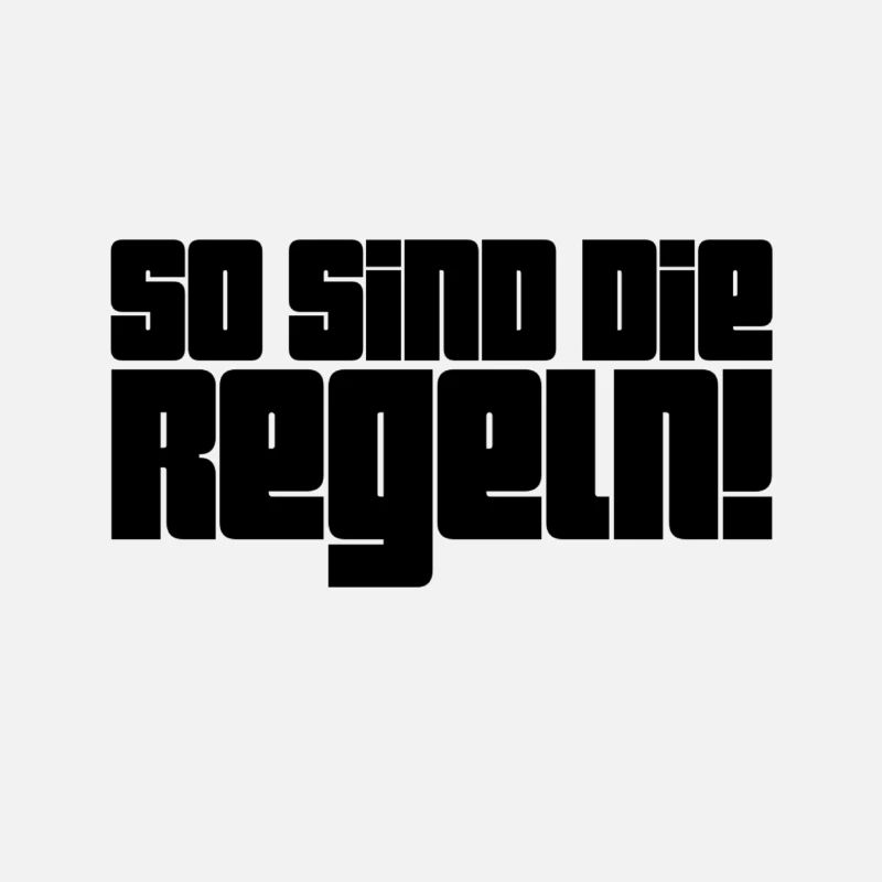 so sind die Regeln