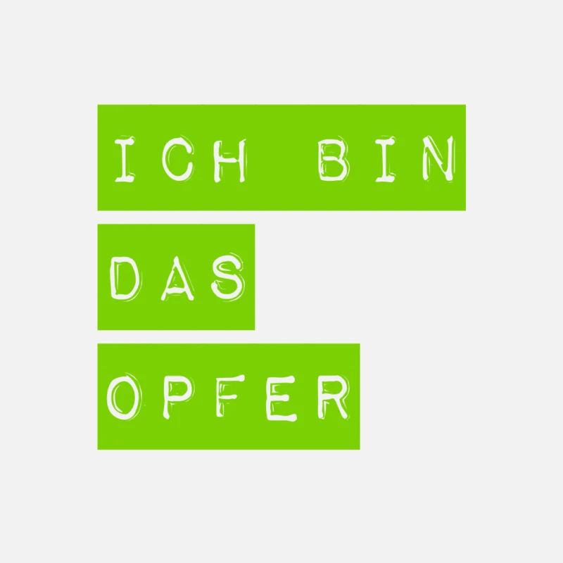 ich spiele das Opfer