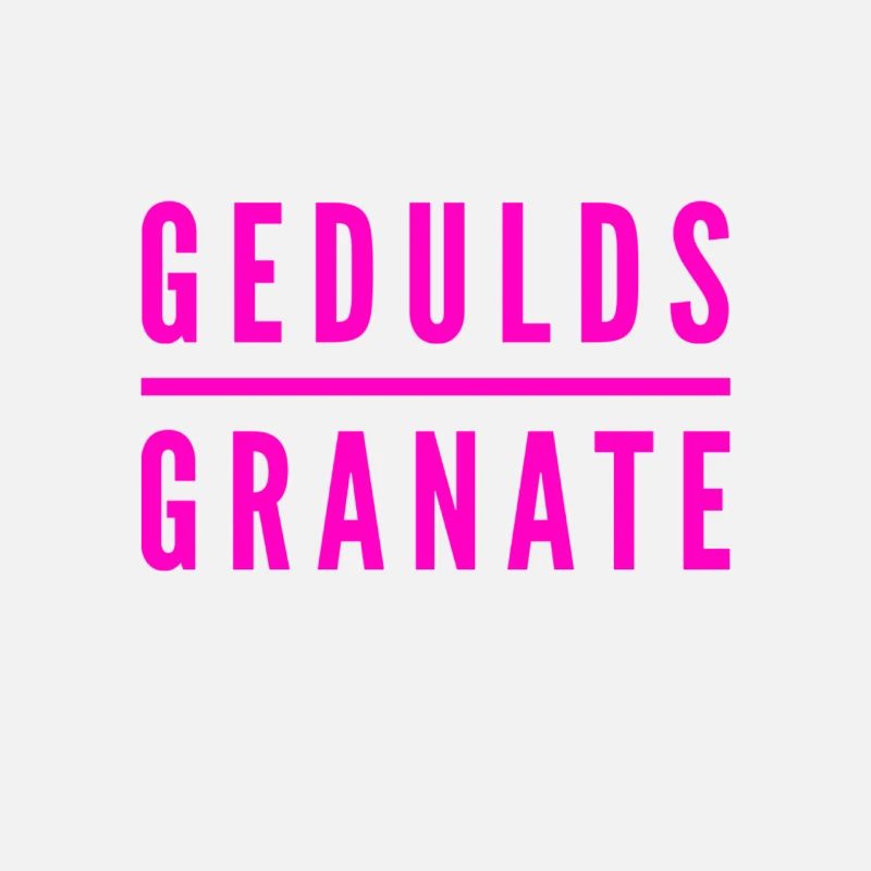 so sieht eine Geduldsgranate aus
