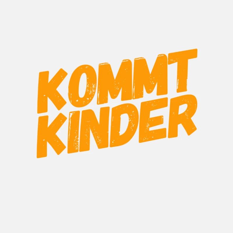 kommt Kinder