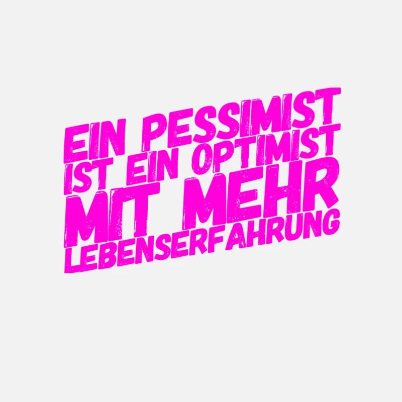pessimistischer Optimist