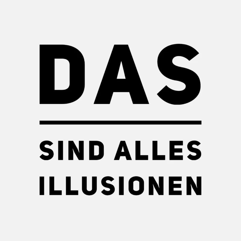 überall sind Illusionen