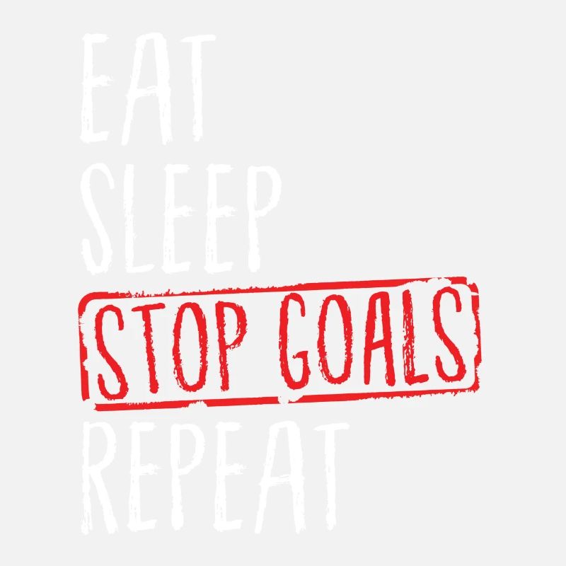 Lacrosse - Eat Sleep Stop Goals Repeat