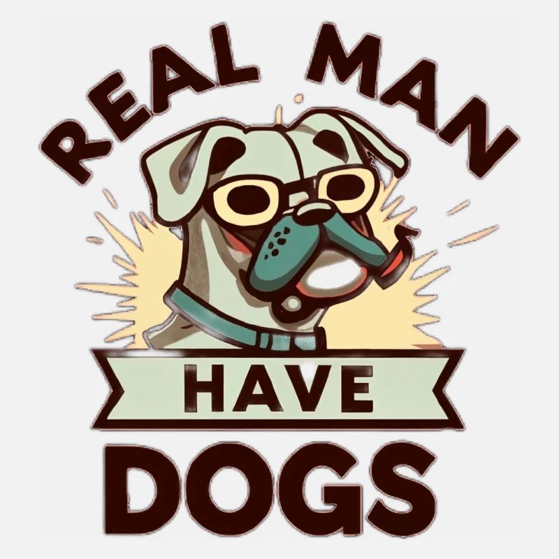 Echte Männer haben Hunde