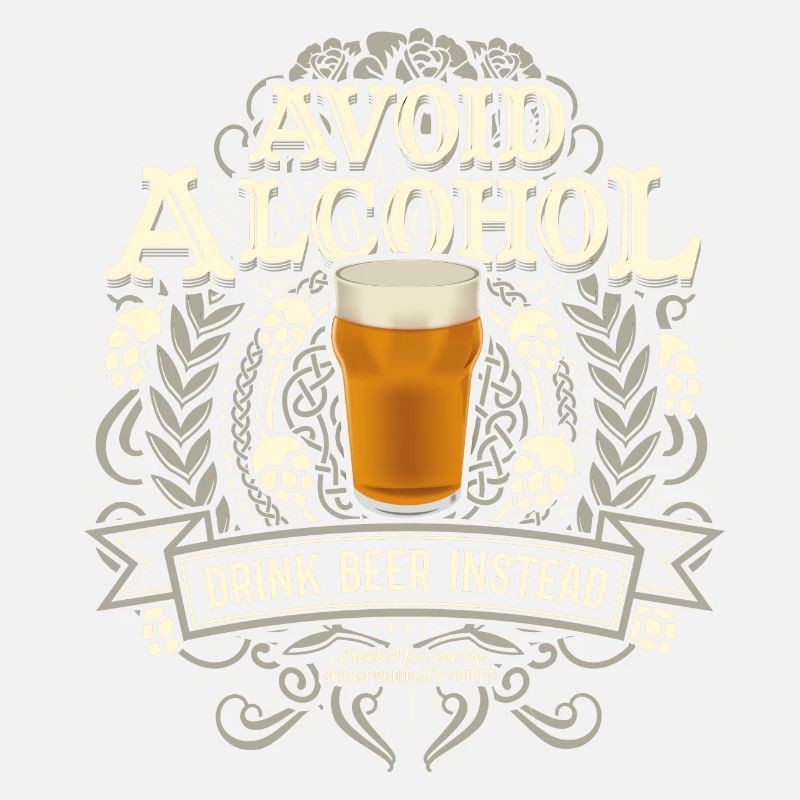 Bier T Shirt Spruch Avoid Alcohol Drink Beer