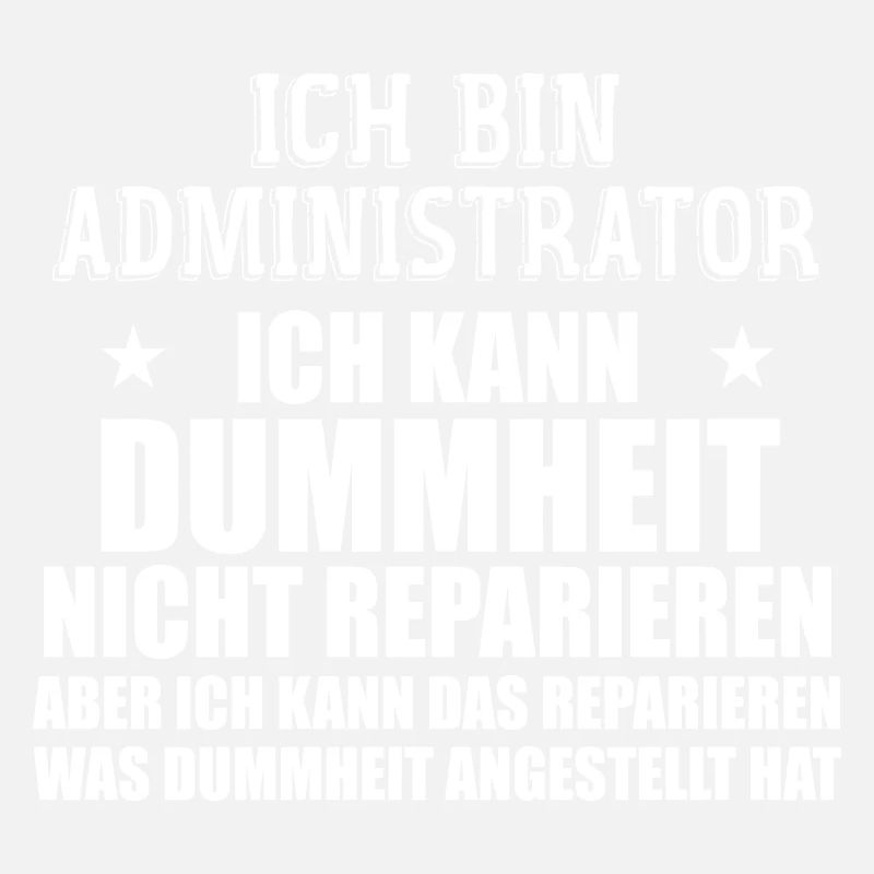 Admin Systemadministrator Lustige Sprüche