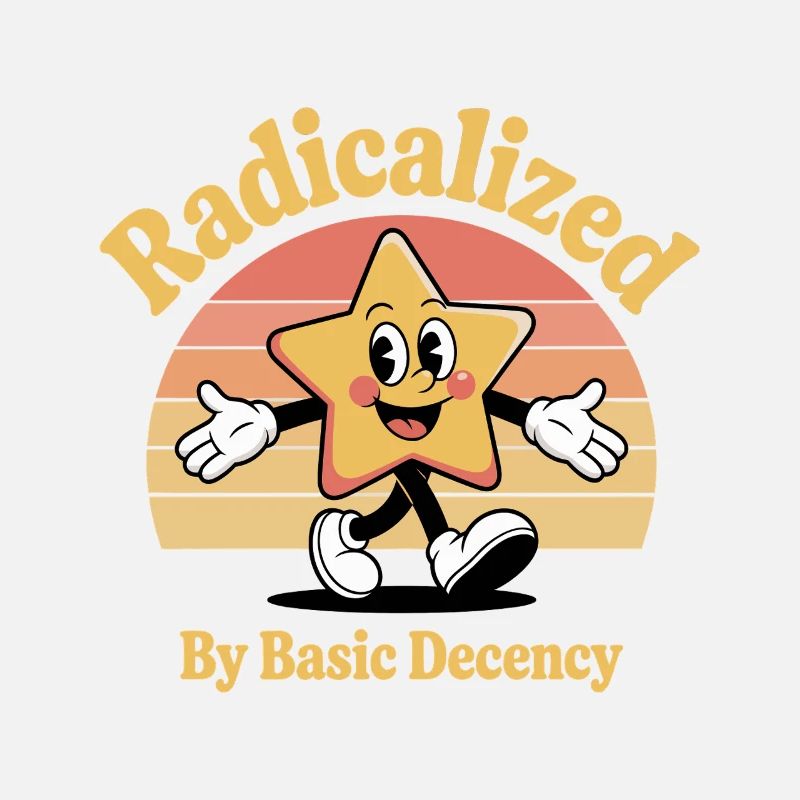 Radicalisé par la décence élémentaire