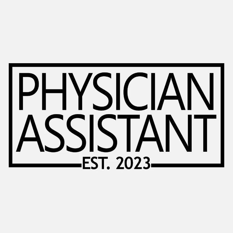 Physician Assistant Est. 2023 Abschlussgeschenk