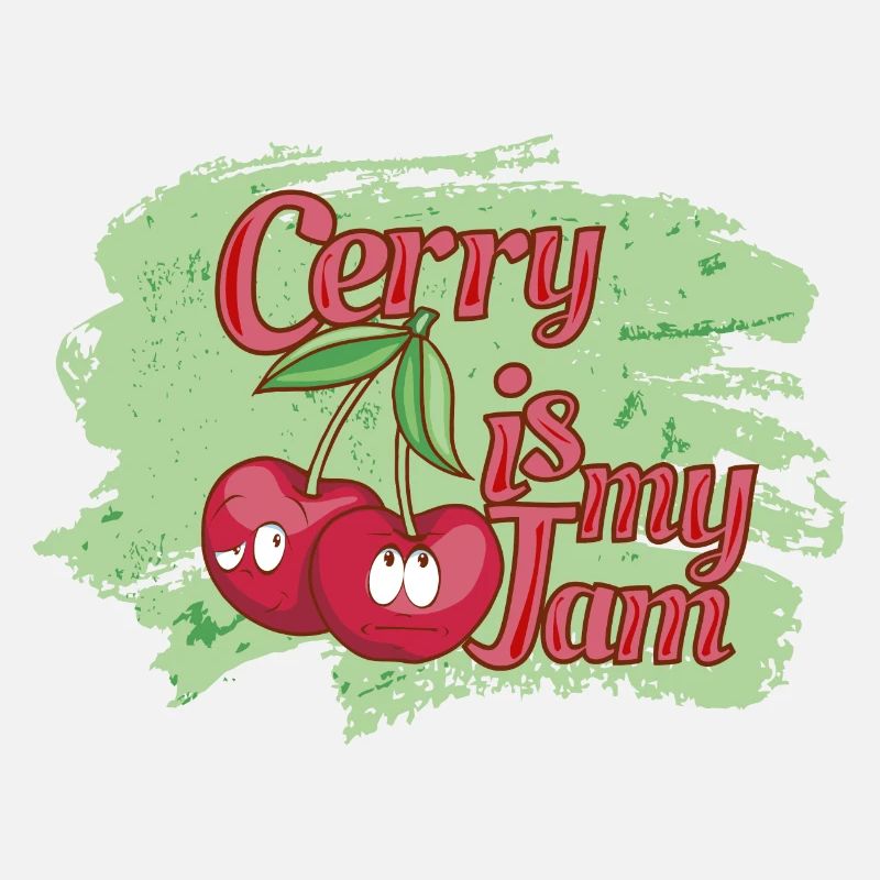 cherry is my jam - cherry jam is delicious