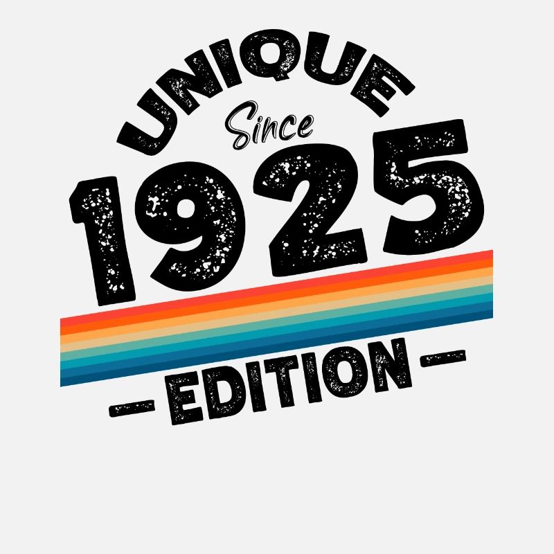 Unique Since 1925 Edition Birthday Vintage 1925