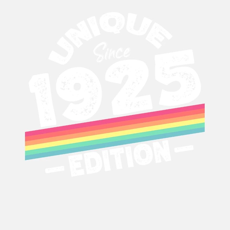Unique Since 1925 Edition Birthday Vintage 1925