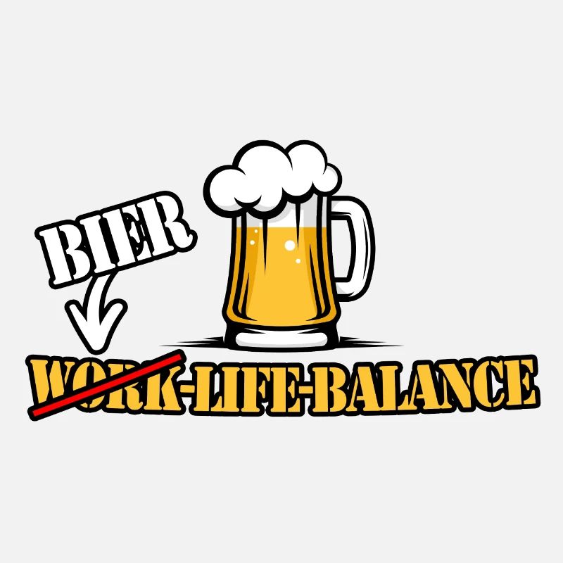 Bier Work Life Balance