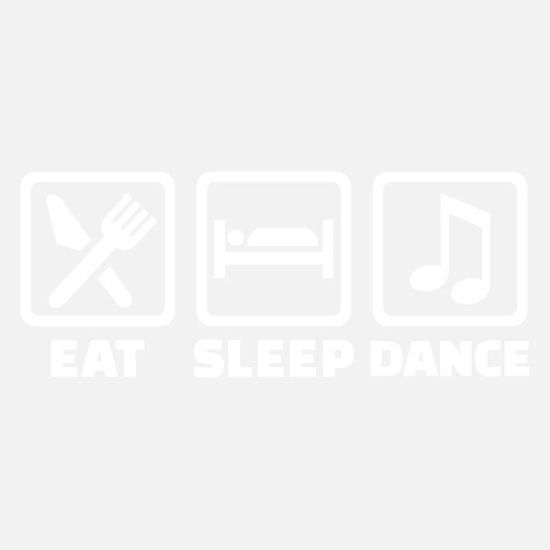 Eat sleep dance