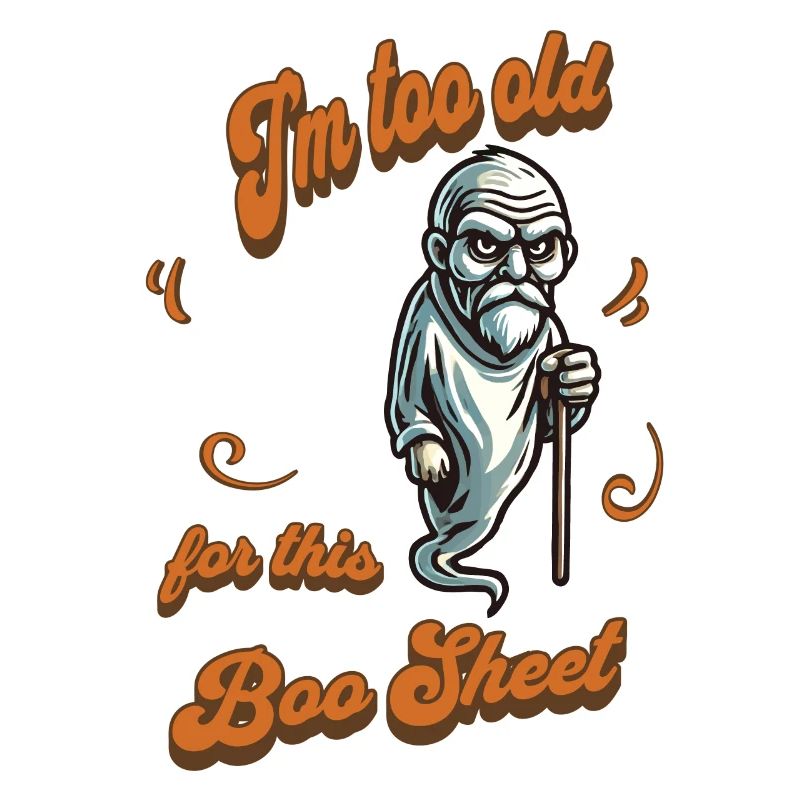 Old Ghost Funny Saying Design