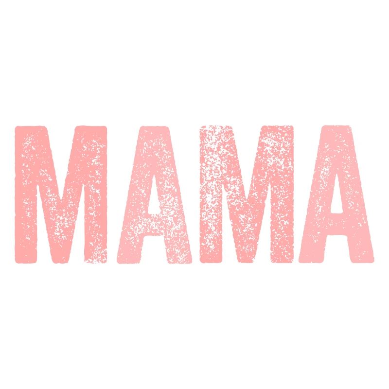 MAMA Mutter Mom Muttertag Geschenk