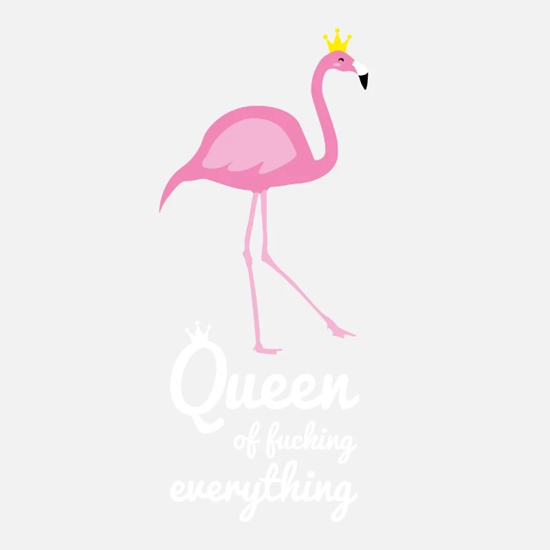 Flamingo Königin Vogel Spruch Geschenk