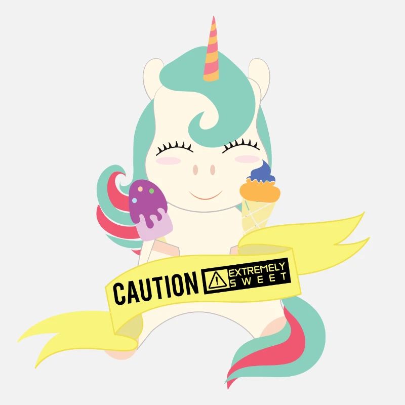 Caution extremely sweet unicorn